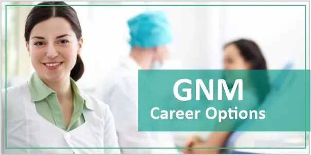 Career in GNM Nursing